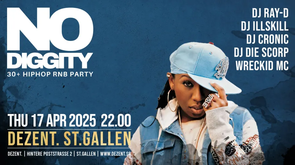 Flyer No Diggity - Dezent. St.Gallen