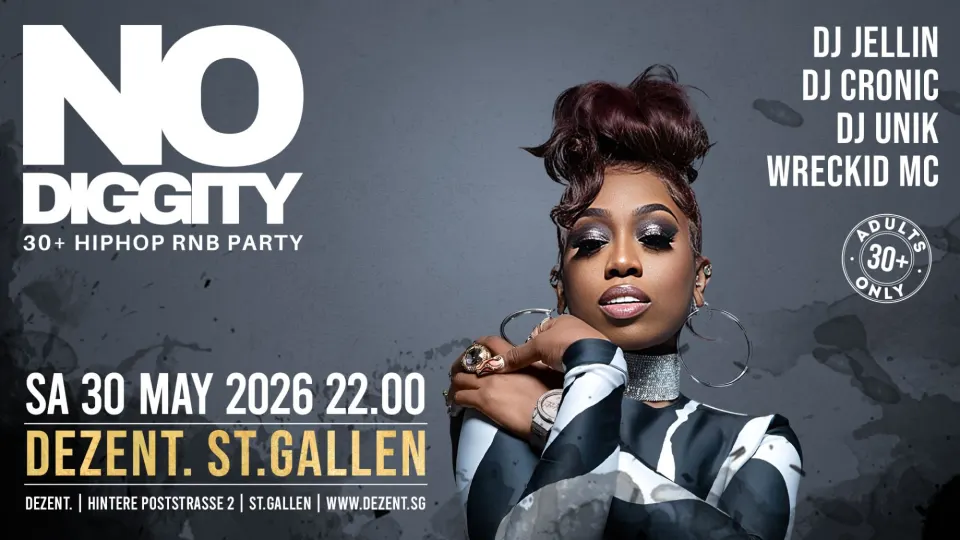 Flyer No Diggity - Dezent St.Gallen 30.05.26