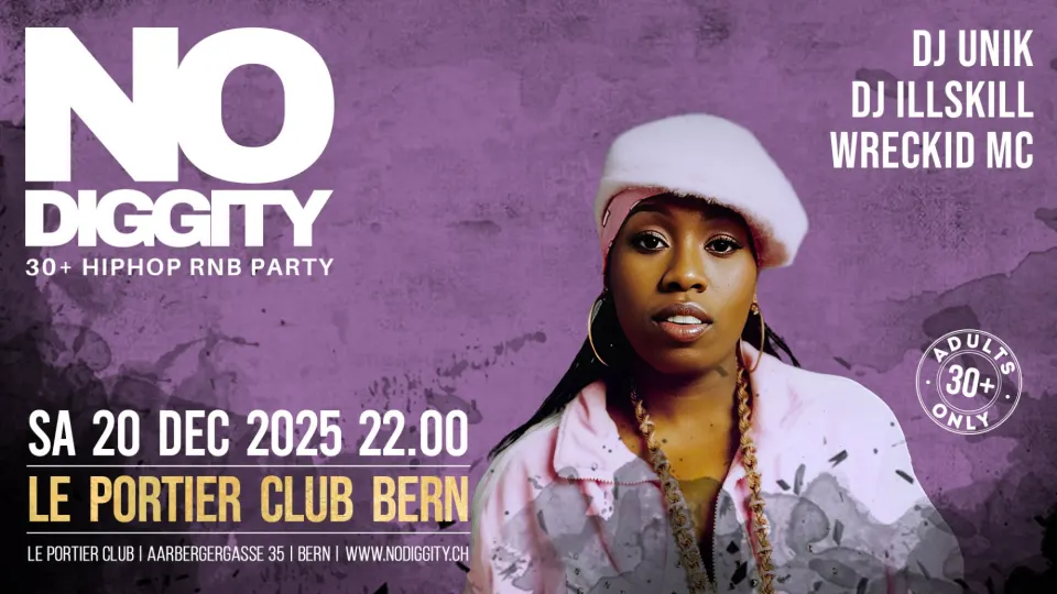 Flyer No Diggity - Le Portier Club Bern