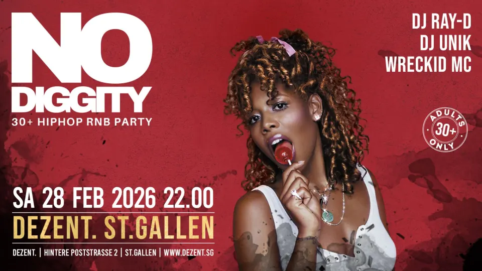 Flyer No Diggity - Dezent St.Gallen