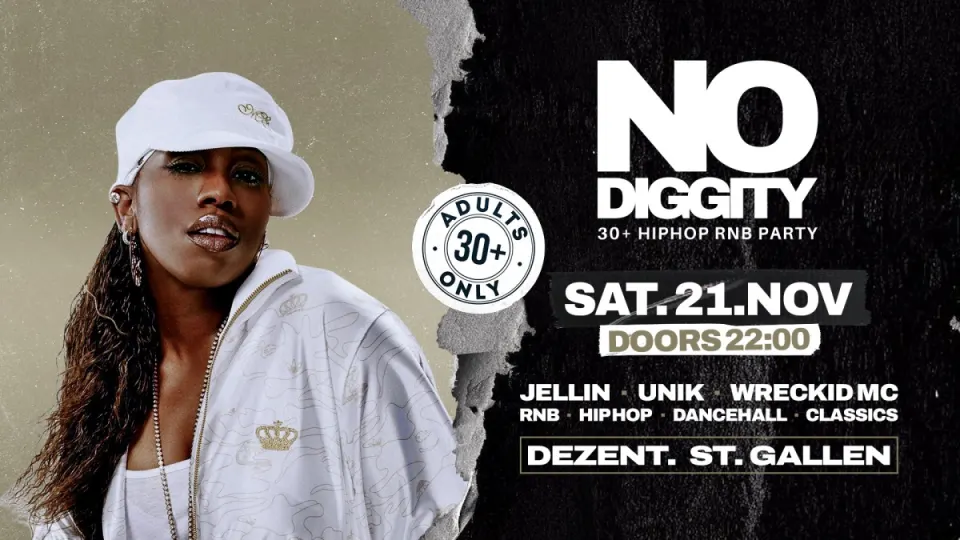 Flyer No Diggity - Dezent. St.Gallen 21.11.26