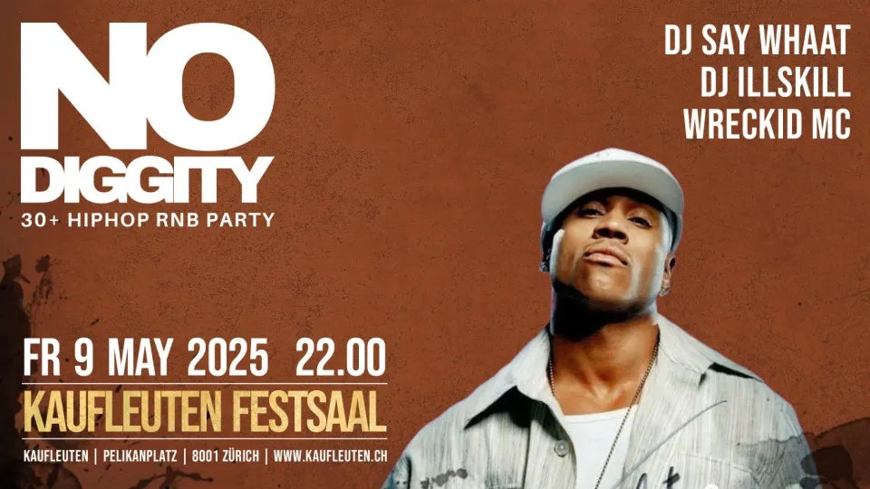 Flyer No Diggity - Kaufleuten Zürich