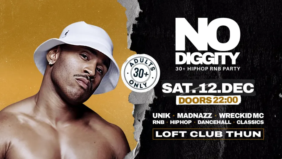 Flyer No Diggity - Loft Club Thun 12.12.26