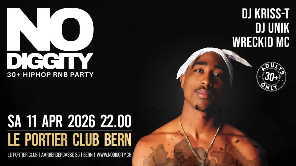 Flyer No Diggity - Le Portier Club Bern