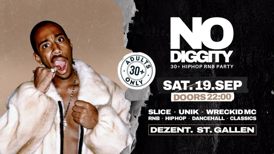 Flyer No Diggity - Dezent. St.Gallen 19.09.26