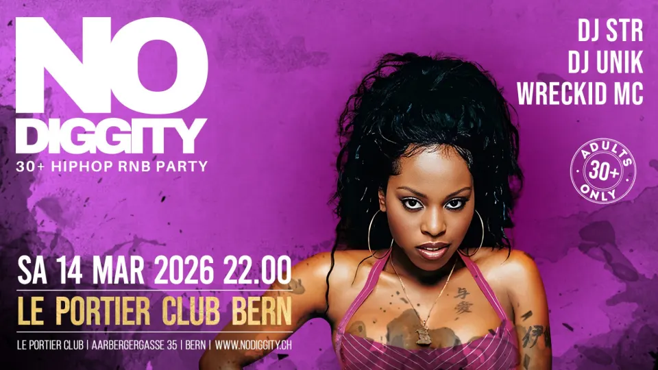 Flyer No Diggity - Le Portier Club Bern