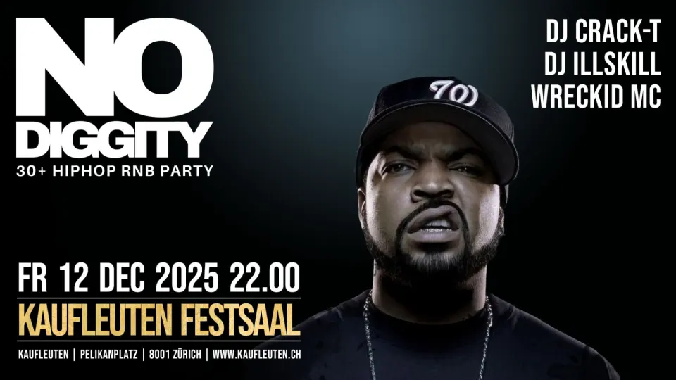 Flyer No Diggity - Kaufleuten Zürich